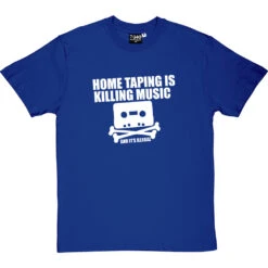 Home Taping Is Killing Music T-Shirt -Tshirt Store home taping killing music 2 royalbluetshirt