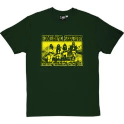 Homeland Security: Fighting Terrorism Since 1492 T-Shirt -Tshirt Store homeland security tshirt bottlegreentshirt
