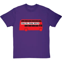 Hop On, Keep Warm T-Shirt -Tshirt Store hop on keep warm bus tshirt purpletshirt