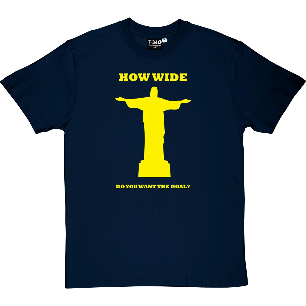 How Wide Do You Want The Goal? T-Shirt 9 How Wide Do You Want The Goal? T-Shirt - Image 9