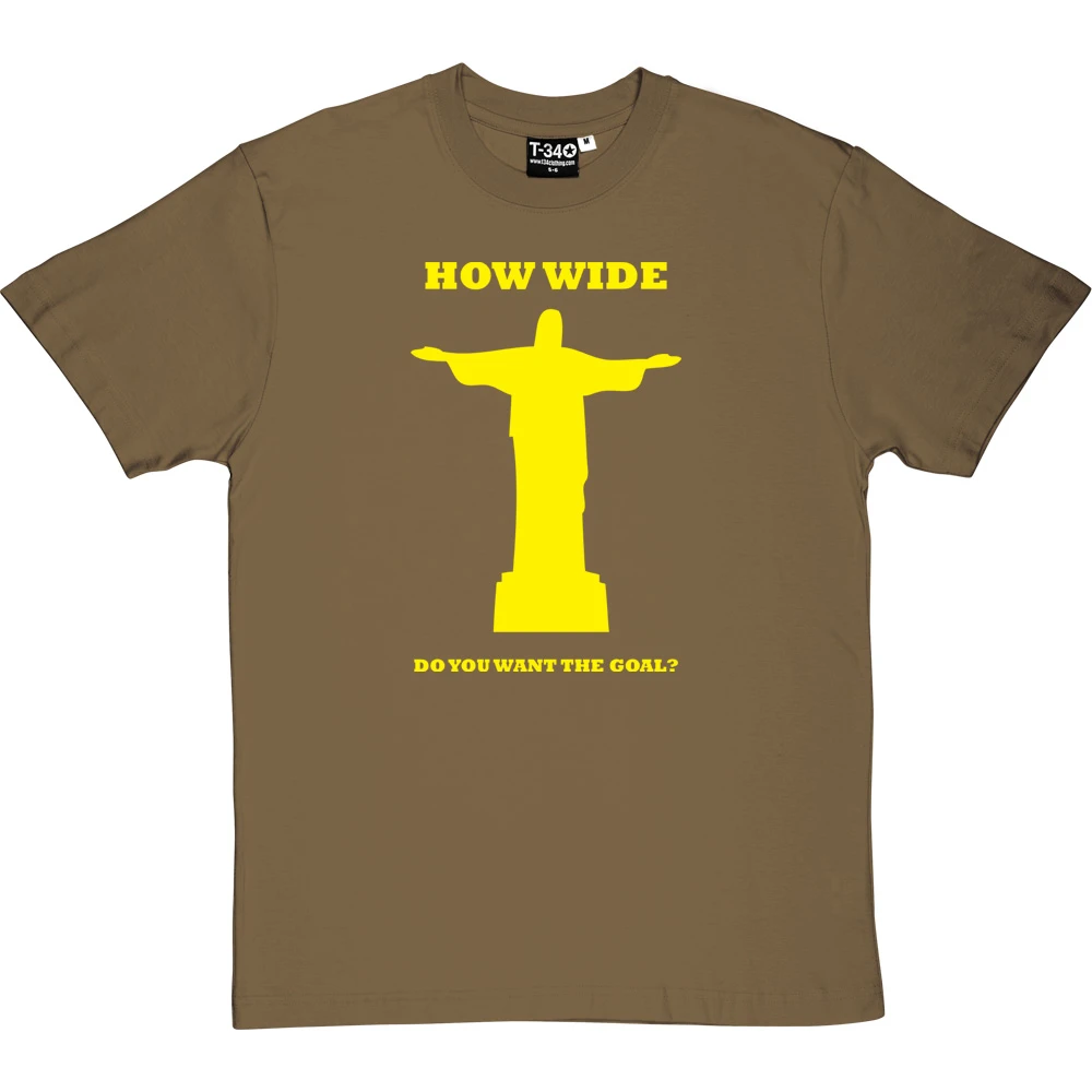 How Wide Do You Want The Goal? T-Shirt 11 How Wide Do You Want The Goal? T-Shirt - Image 11