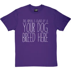 This Human Is Owned By A T-Shirt -Tshirt Store human owned tshirt purpletshirt