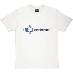 I Like/Dislike Schrodinger T-Shirt -Tshirt Store i like dislike schrodinger tshirt 1 whitetshirt