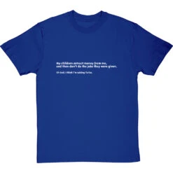 Oh God, I Think I'm Raising Tories T-Shirt -Tshirt Store i think im raising tories tshirt 2 royalbluetshirt