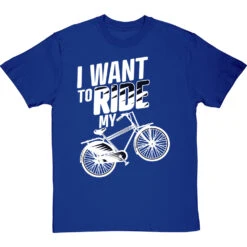 I Want To Ride My Bicycle T-Shirt -Tshirt Store i want to ride my bicycle tshirt 2 royalbluetshirt