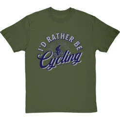 I'd Rather Be Cycling T-Shirt -Tshirt Store id rather be cycling tshirt 7 olivetshirt