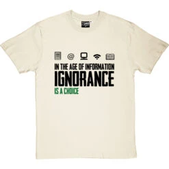 Ignorance Is A Choice T-Shirt 35 Ignorance Is A Choice T-Shirt -Tshirt Store ignorance is a choice tshirt 1 naturaltshirt