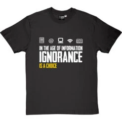 Ignorance Is A Choice T-Shirt 32 Ignorance Is A Choice T-Shirt -Tshirt Store ignorance is a choice tshirt 2 charcoaltshirt