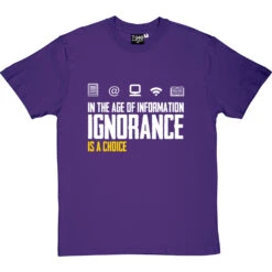 Ignorance Is A Choice T-Shirt 37 Ignorance Is A Choice T-Shirt -Tshirt Store ignorance is a choice tshirt 2 purpletshirt