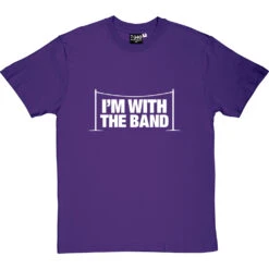 I'm With The Band T-Shirt -Tshirt Store im with the band tshirt 2 purpletshirt