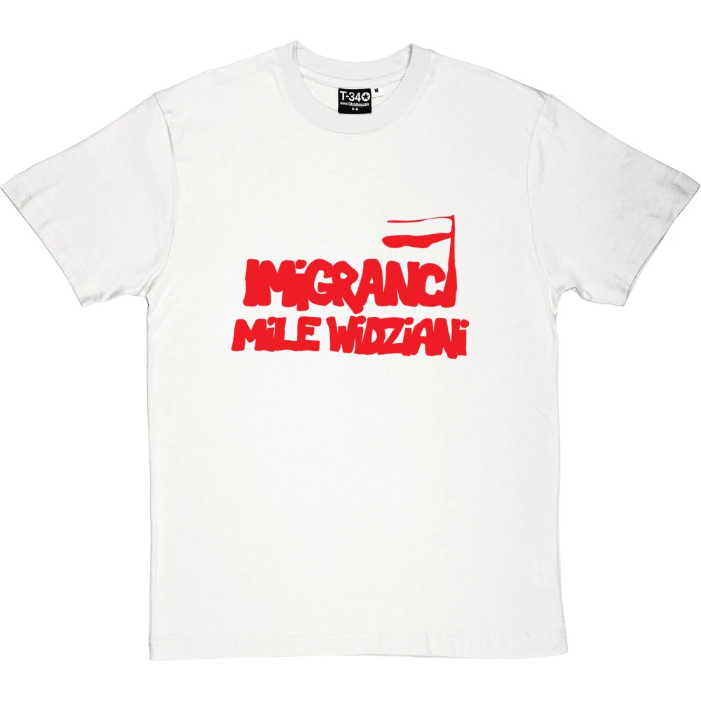 Immigrants Welcome: Polish Solidarity T-Shirt 1 Immigrants Welcome: Polish Solidarity T-Shirt