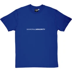 Immoral Minority T-Shirt -Tshirt Store immoralminority 2 royalbluetshirt