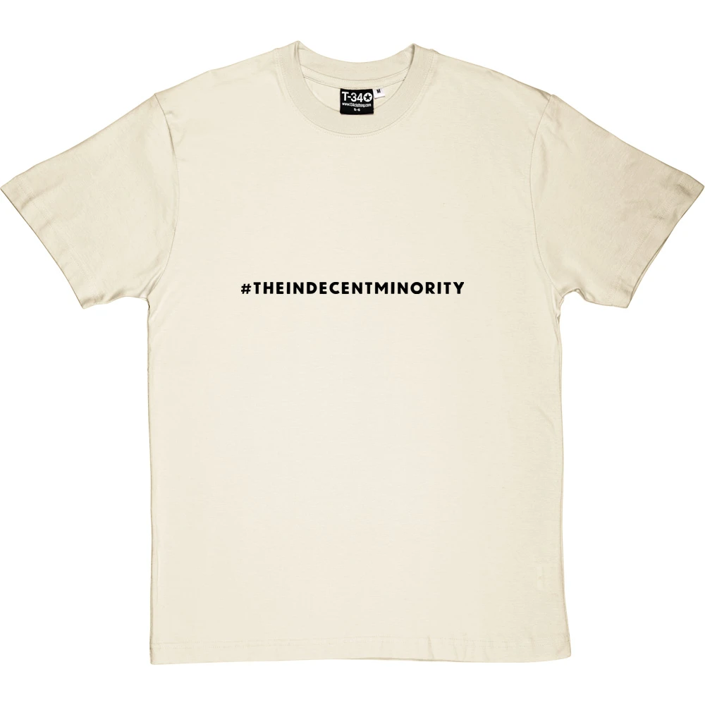 #indecentminority T-Shirt 5 #indecentminority T-Shirt - Image 5