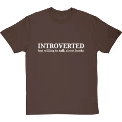 Introverted (But Willing To Talk About Books) T-Shirt -Tshirt Store introverted willing to talk books tshirt 2 hazelnuttshirt