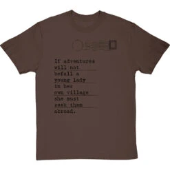 Jane Austen "Adventures" Quote T-Shirt -Tshirt Store jane austen adventure tshirt 1 hazelnuttshirt