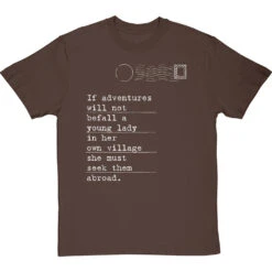 Jane Austen "Adventures" Quote T-Shirt -Tshirt Store jane austen adventure tshirt 2 hazelnuttshirt