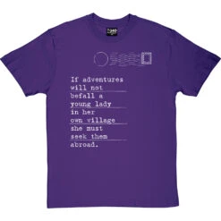 Jane Austen "Adventures" Quote T-Shirt -Tshirt Store jane austen adventure tshirt 2 purpletshirt