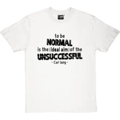 Carl Jung "Normal" Quote T-Shirt -Tshirt Store jung normal tshirt 1 whitetshirt