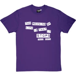 Franz Kafka "Meaning Of Life" Quote T-Shirt -Tshirt Store kafka meaning of life tshirt 2 purpletshirt