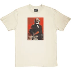 Karl Marx "I Warned You This Would Happen" T-Shirt -Tshirt Store karl marx tshirt naturaltshirt
