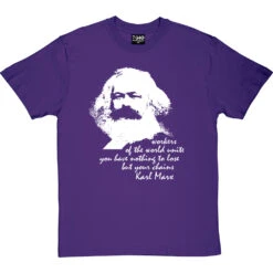 Karl Marx "Workers" Quote T-Shirt -Tshirt Store karl marx workers tshirt purpletshirt