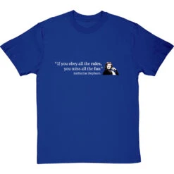 Katharine Hepburn "Obey The Rules" Quote T-Shirt -Tshirt Store katharine hepburn rules tshirt 178 royalbluetshirt