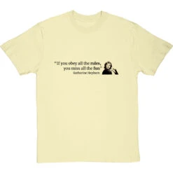 Katharine Hepburn "Obey The Rules" Quote T-Shirt -Tshirt Store katharine hepburn rules tshirt 179 naturaltshirt