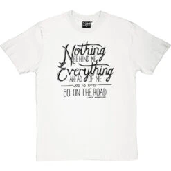 Jack Kerouac "On The Road" Quote T-Shirt -Tshirt Store kerouac on the road tshirt 1 whitetshirt