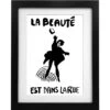 La Beauté Est Dans La Rue Art Print