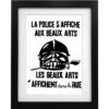 La Police S'Affiche Aux Beaux Arts Art Print