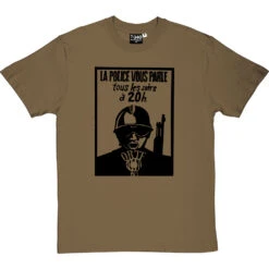 La Police Vous Parle Tous Les Soirs à 20h T-Shirt -Tshirt Store la police vous parle tshirt 1 olivetshirt