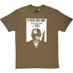 La Police Vous Parle Tous Les Soirs à 20h T-Shirt -Tshirt Store la police vous parle tshirt 2 olivetshirt