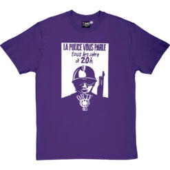 La Police Vous Parle Tous Les Soirs à 20h T-Shirt -Tshirt Store la police vous parle tshirt 2 purpletshirt