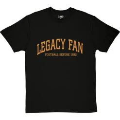 Legacy Fan T-Shirt -Tshirt Store legacy fan tshirt 122 blacktshirt