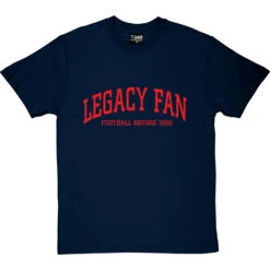 Legacy Fan T-Shirt -Tshirt Store legacy fan tshirt 5 navybluetshirt