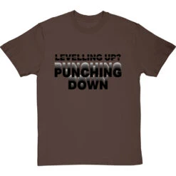 Levelling Up? Punching Down T-Shirt -Tshirt Store levelling up punching down tshirt 1 hazelnuttshirt