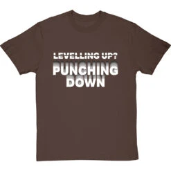 Levelling Up? Punching Down T-Shirt -Tshirt Store levelling up punching down tshirt 2 hazelnuttshirt