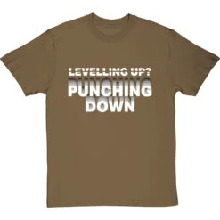 Levelling Up? Punching Down T-Shirt -Tshirt Store levelling up punching down tshirt 2 olivetshirt