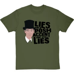 Lies In A Posh Accent Are Still Lies T-Shirt -Tshirt Store lies in a posh accent tshirt 1 olivetshirt