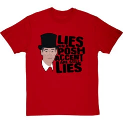 Lies In A Posh Accent Are Still Lies T-Shirt -Tshirt Store lies in a posh accent tshirt 1 redtshirt