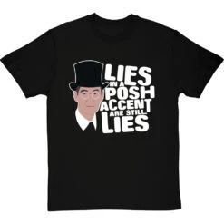 Lies In A Posh Accent Are Still Lies T-Shirt -Tshirt Store lies in a posh accent tshirt 2 blacktshirt