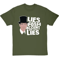 Lies In A Posh Accent Are Still Lies T-Shirt -Tshirt Store lies in a posh accent tshirt 2 olivetshirt