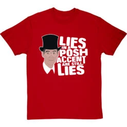Lies In A Posh Accent Are Still Lies T-Shirt -Tshirt Store lies in a posh accent tshirt 2 redtshirt