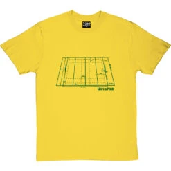 Life's A (Rugby) Pitch T-Shirt