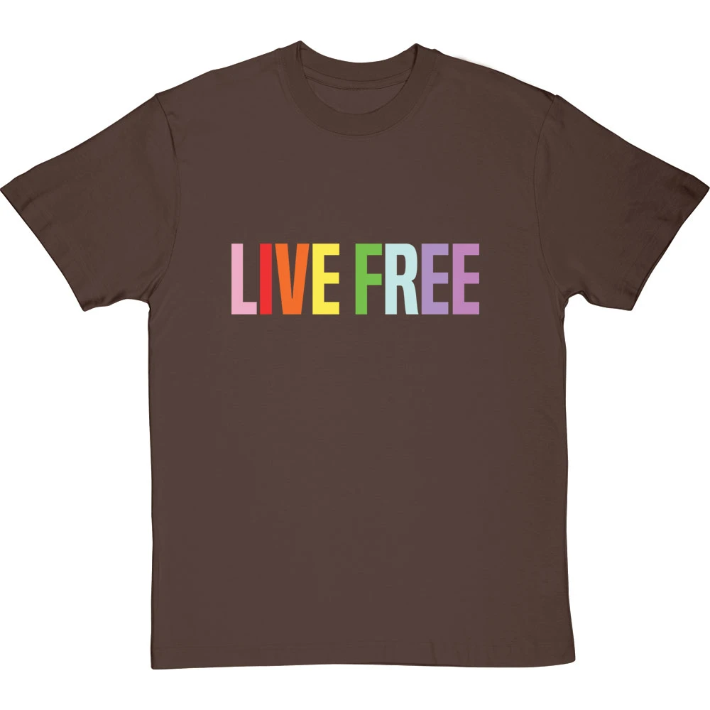 Live Free T-Shirt 9 Live Free T-Shirt - Image 9