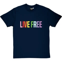 Live Free T-Shirt 13 Live Free T-Shirt -Tshirt Store live free tshirt navybluetshirt