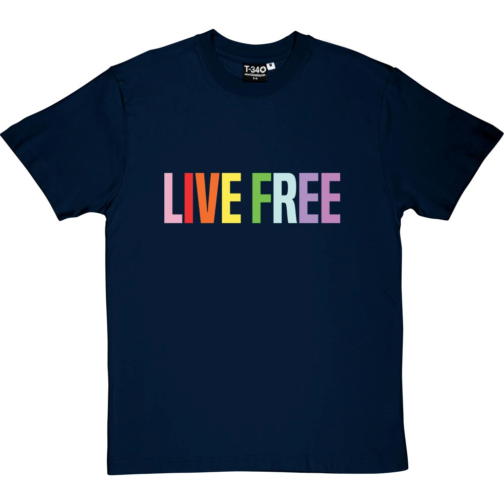 Live Free T-Shirt 4 Live Free T-Shirt - Image 4