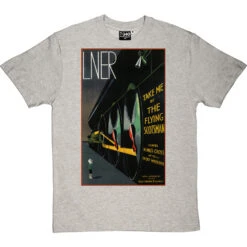 Take Me By The Flying Scotsman T-Shirt -Tshirt Store lner scotsman poster tshirt lightoxfordtshirt