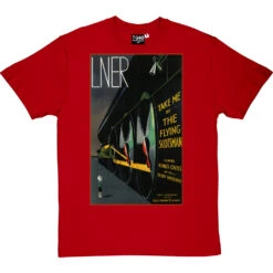 Take Me By The Flying Scotsman T-Shirt -Tshirt Store lner scotsman poster tshirt redtshirt