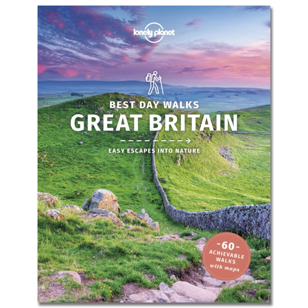Lonely Planet Best Day Walks Great Britain By Lonely Planet 1 Lonely Planet Best Day Walks Great Britain By Lonely Planet